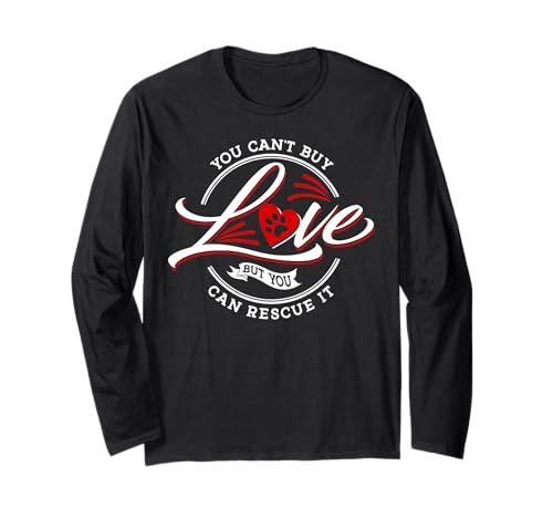 Liebe kann Man Nicht kaufen, Aber Man kann Hund und Welpe retten Langarmshirt Liebe kann Man Nicht kaufen, Aber Man kann Hund und Welpe retten Langarmshirt von ALABRI