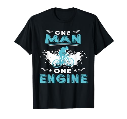 Lustiger Spruch Radfahrer T-Shirt Fahrrad One Man One Engine T-Shirt von ALBASPIRIT