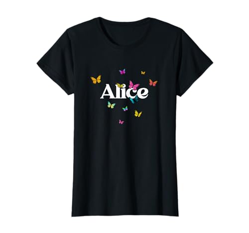 Alice - Schöner Mädchen Name mit bunten Schmetterlingen T-Shirt von ALICE Tochter Enkel Geburtstag Geschenkideen