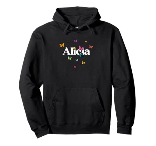 Alicia - Schöner Mädchen Name mit bunten Schmetterlingen Pullover Hoodie von ALICIA Tochter Enkel Geburtstag Geschenkideen