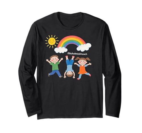 ALKOHOLMISSBRAUCH - EXZESSIVER Alkoholkonsum X Kinder Lustig Langarmshirt von ALKOHOLMISSBRAUCH X Lustig Kinder Zeichnung