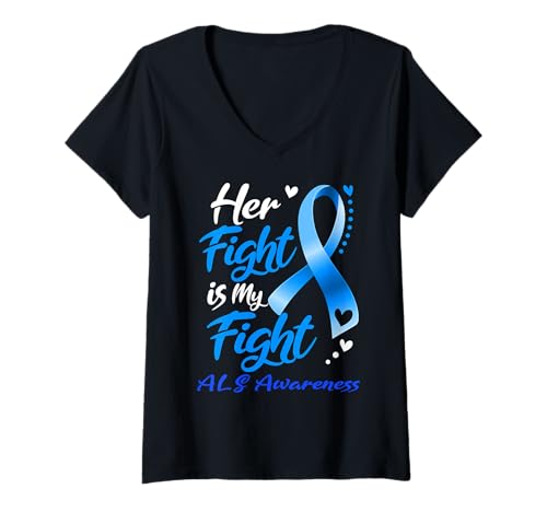Damen Her Fight Is My Fight ALS Bewusstseinsband T-Shirt mit V-Ausschnitt von ALS Awareness