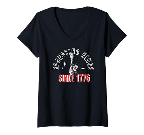 Damen SEIT 1776 KÖNIGE ABLEHNEN Dissens ist ein patriotisches US-Meme T-Shirt mit V-Ausschnitt Damen SEIT 1776 KÖNIGE ABLEHNEN Dissens ist ein patriotisches US-Meme T-Shirt mit V-Ausschnitt von AMERICA HAS ALWAYS REJECTED A KING USA Flag Memes