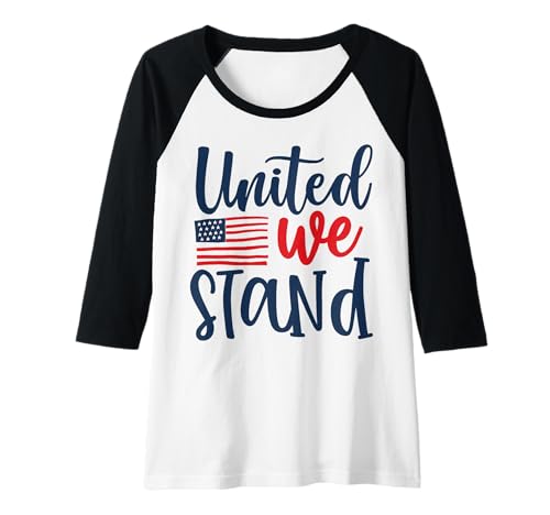 Damen United We Stand 4. Juli Patriotic America Proud USA Freedom Raglan von AMERICA THE BRAVE
