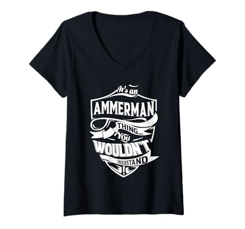 Damen It's an AMMERMAN Thing Geschenke T-Shirt mit V-Ausschnitt von AMMERMAN FAMILY IDEA GIFTS
