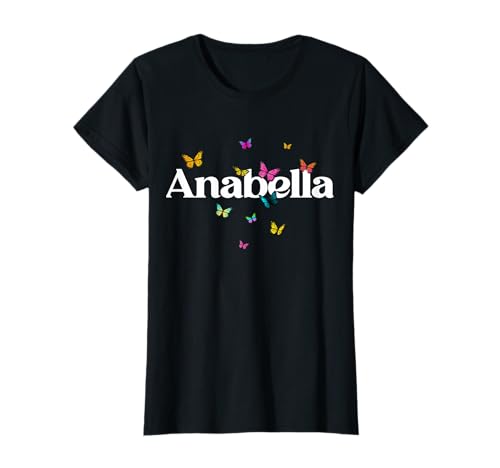 Anabella - Schöner Mädchen Name mit bunten Schmetterlingen T-Shirt von ANABELLA Tochter Enkel Geburtstag Geschenkideen