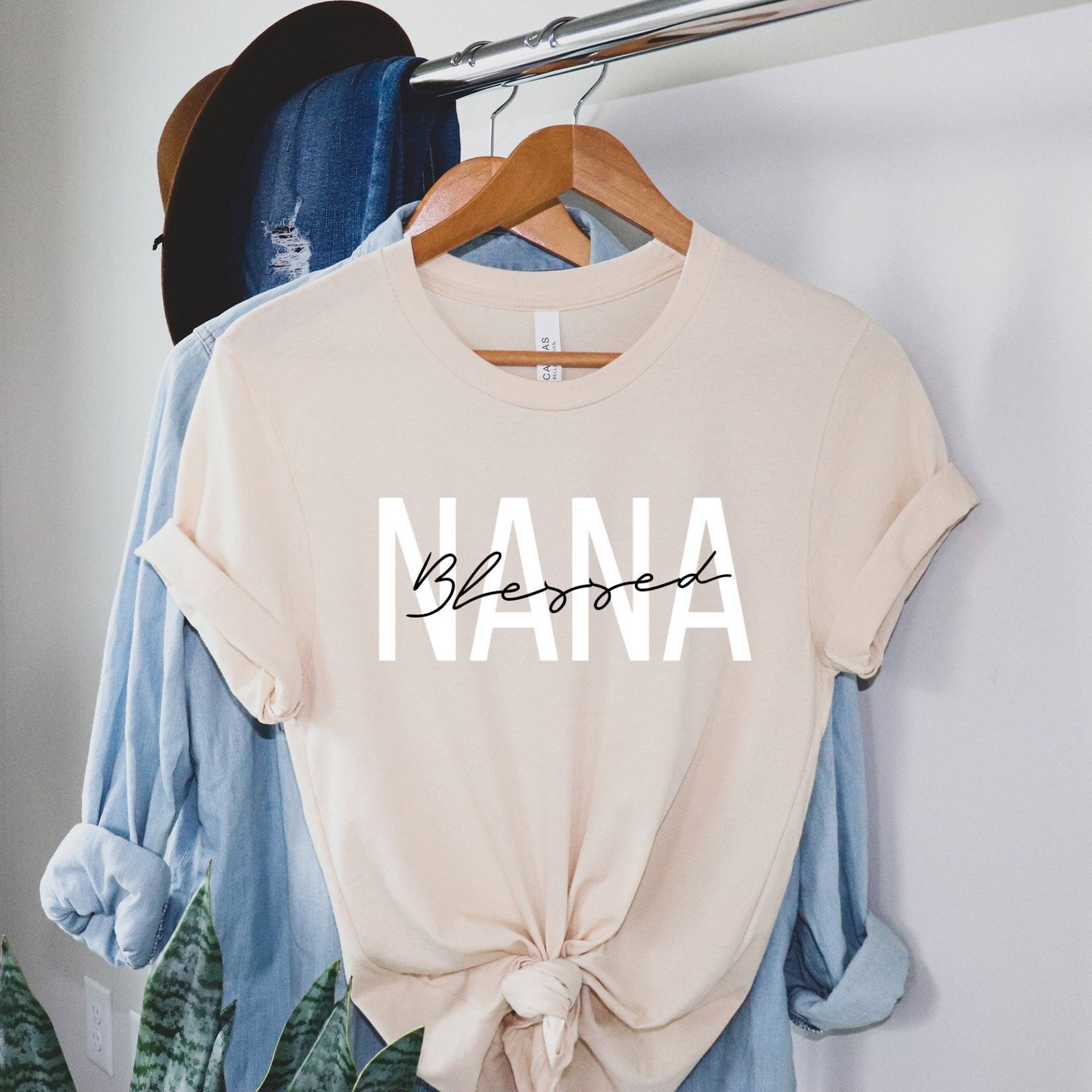 Gesegnetes Nana Shirt, Life Geschenk, Oma Sweatshirt, Muttertagsgeschenk, Geschenk Für Nanny von APComfortPrints