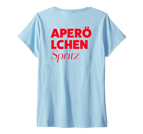 Damen APERÖ LCHEN SPRITZ X Aperölchen Spritz Feeling Spritzy. BACK T-Shirt mit V-Ausschnitt von APERÖLCHEN SPRITZ - LIEBE, LEBEN & SPRITZKONSUM
