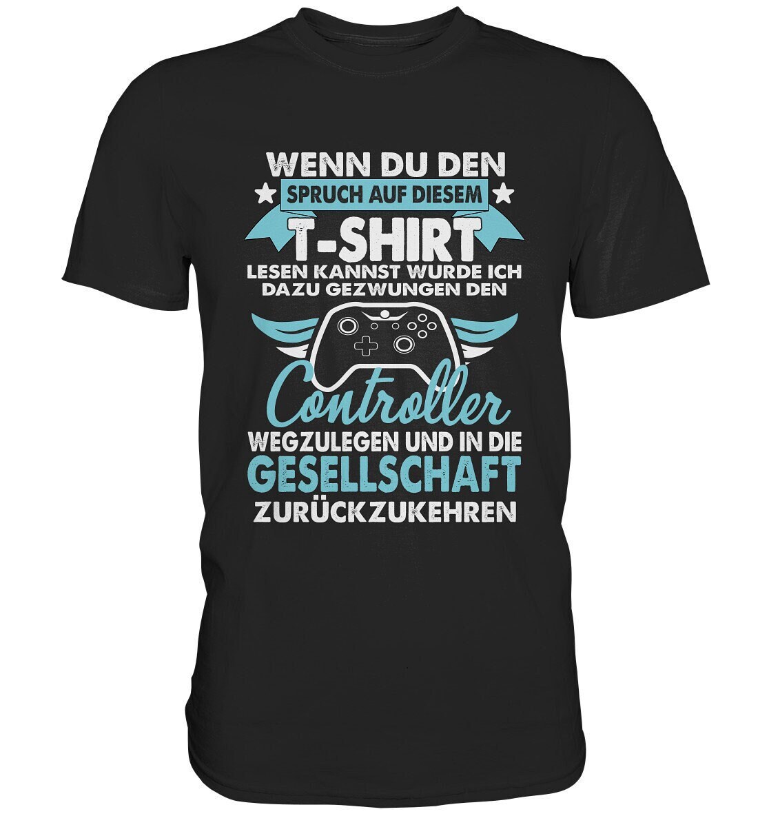 Gamer Zocker Games Pc - Lustiges Gaming Spruch T-Shirt Von S-5xl Premium Shirt von ARIANDeutschland