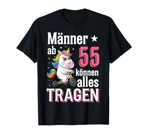 55. Geburtstag Spruch Humor Männer Ab 55 Können Alles Tragen T-Shirt von ARTIPALATI