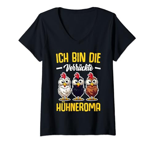 Damen Hühner Spruch Ich bin die verrückte Hühneroma Hühnerstall T-Shirt mit V-Ausschnitt von ARTIPALATI