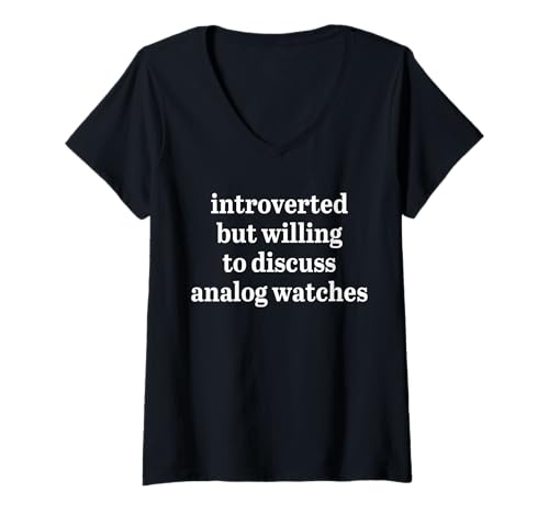 Damen Introverted but willing to discuss Analog Watches T-Shirt mit V-Ausschnitt Damen Introverted but willing to discuss Analog Watches T-Shirt mit V-Ausschnitt von ARTIPALATI