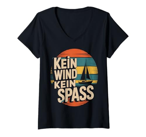 Damen Kein Wind Kein Spaß Segeln Segler Segelboot Kapitän Boot T-Shirt mit V-Ausschnitt Damen Kein Wind Kein Spaß Segeln Segler Segelboot Kapitän Boot T-Shirt mit V-Ausschnitt von ARTIPALATI