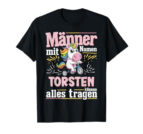 Männer Mit Namen Torsten Vorname Torsten Geburtstag T-Shirt von ARTIPALATI