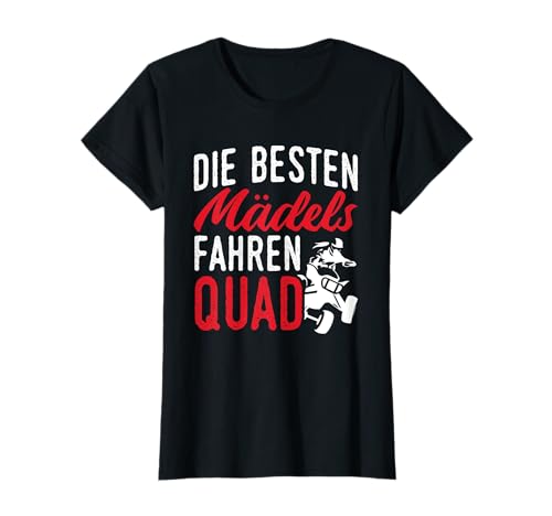 Beste Mädels Fahren Quad ATV Quad T-Shirt von ATV Zubehör Geschenk für Quad Bekleidung