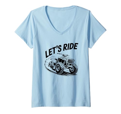 Damen Let's Ride Off Road ATV UTV Adventure Grafikdesign T-Shirt mit V-Ausschnitt Damen Let's Ride Off Road ATV UTV Adventure Grafikdesign T-Shirt mit V-Ausschnitt von ATV off road, UTV adventure