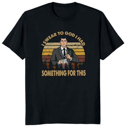 Sterling Archer I Swear to God I Had Something for This T Shirt Funny Sitcom Archer Vintage Men's T-Shirt Black M von ATYPS