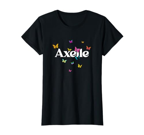 Axelle - Schöner Mädchen Name mit bunten Schmetterlingen T-Shirt von AXELLE Tochter Enkel Geburtstag Geschenkideen