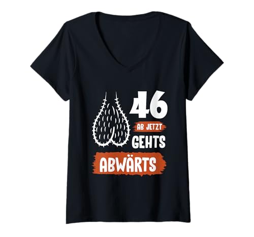 Damen Lustiges 46 Geburtstag Geschenk Shirt Ab Jetzt Gehts Abwärts T-Shirt mit V-Ausschnitt von Ab Jetzt Gehts Abwärts Geburtstag Lustiger Humor
