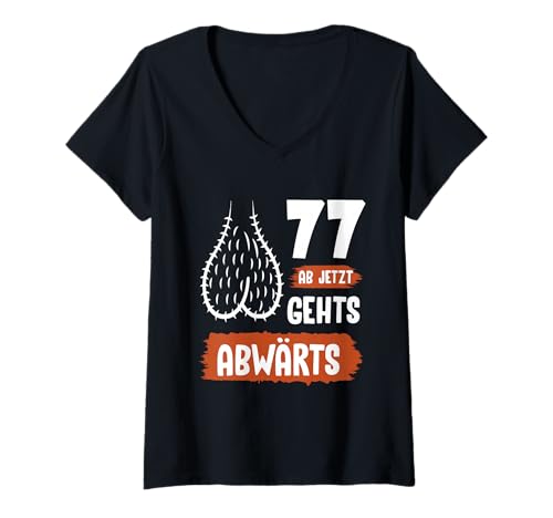 Damen Lustiges 77 Geburtstag Geschenk Shirt Ab Jetzt Gehts Abwärts T-Shirt mit V-Ausschnitt von Ab Jetzt Gehts Abwärts Geburtstag Lustiger Humor