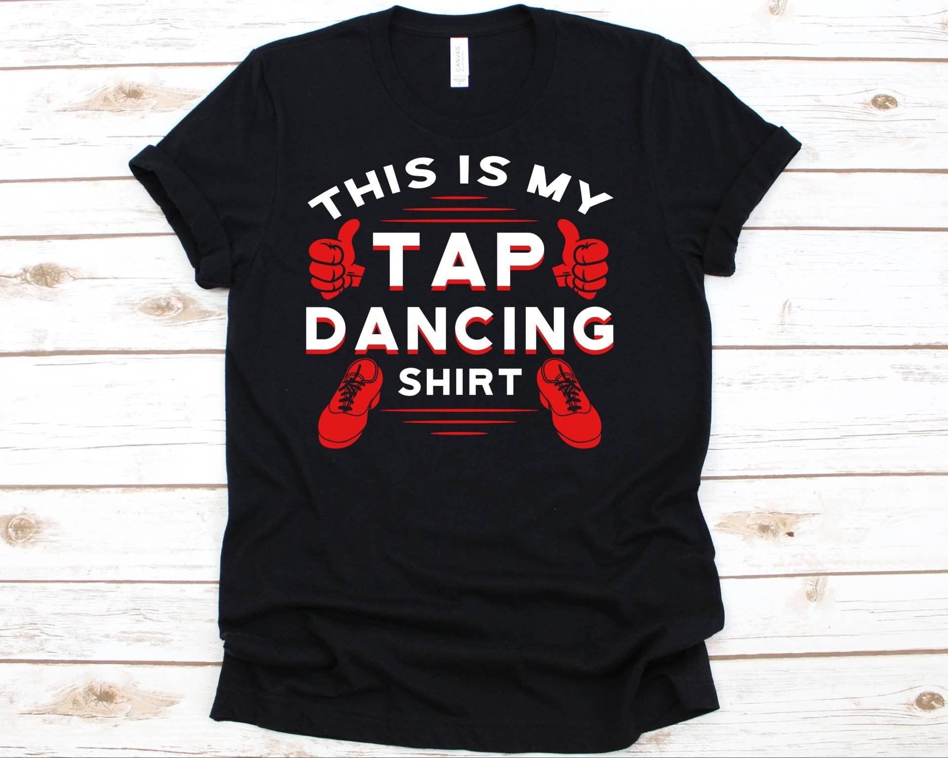 Dies Ist Mein Tap Dancing Shirt, Stepptanz Shirt Für Männer Und Frauen, Schuhe T Weiche Geschenk von AbbysDesignFactory