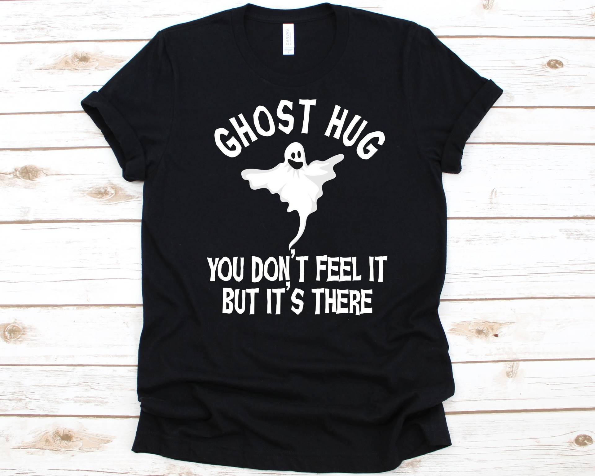 Ghost Hug You Don't Feel It But Es There Shirt, Geschenk Für Geisterjäger, Paranormale Aktivität, Geister Jagd Grafik, Geist Abenteurer von AbbysDesignFactory