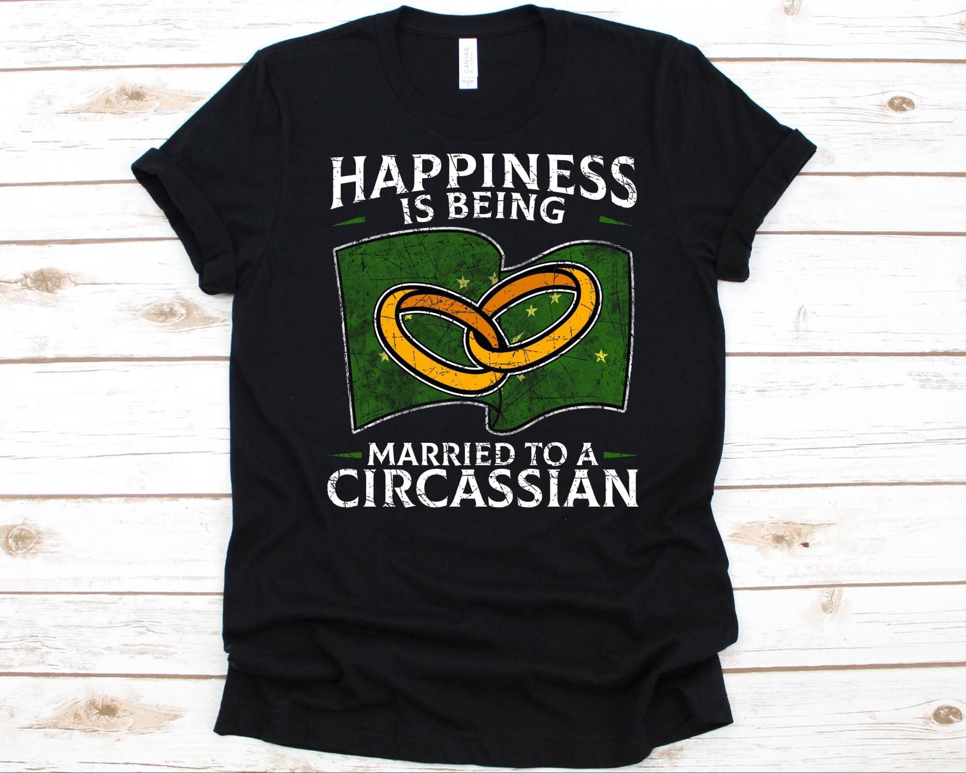 Happiness Is Being Married To A Circassian Shirt, Geschenk, Flagge Von Circassie, Hochzeitsring, Hochzeitsgeschenk von AbbysDesignFactory