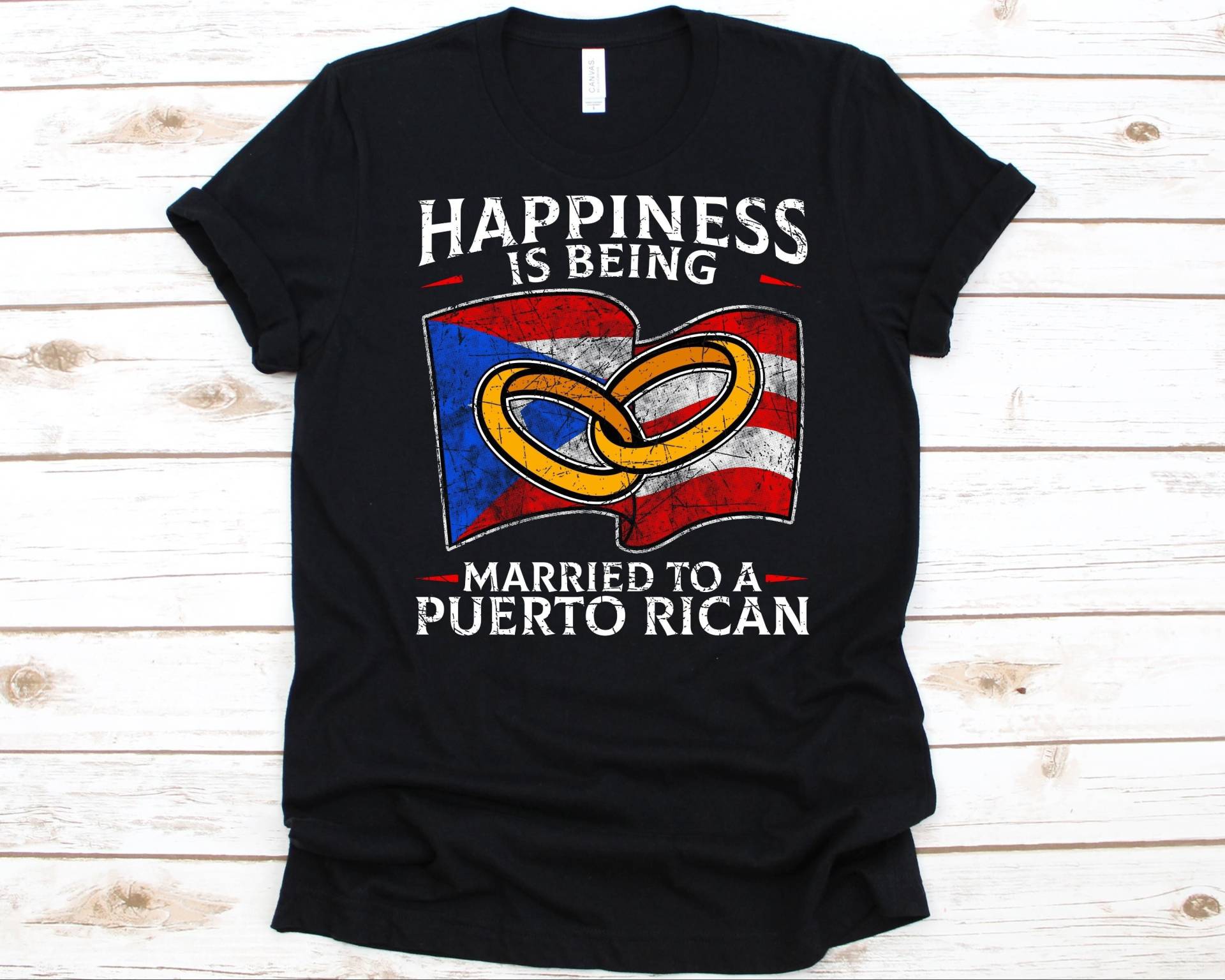 Happiness Is Being Married To A Puerto Rican Shirt, Geschenk, Flagge Von Rico, Ehering, Jahrestag Karibik Insel von AbbysDesignFactory