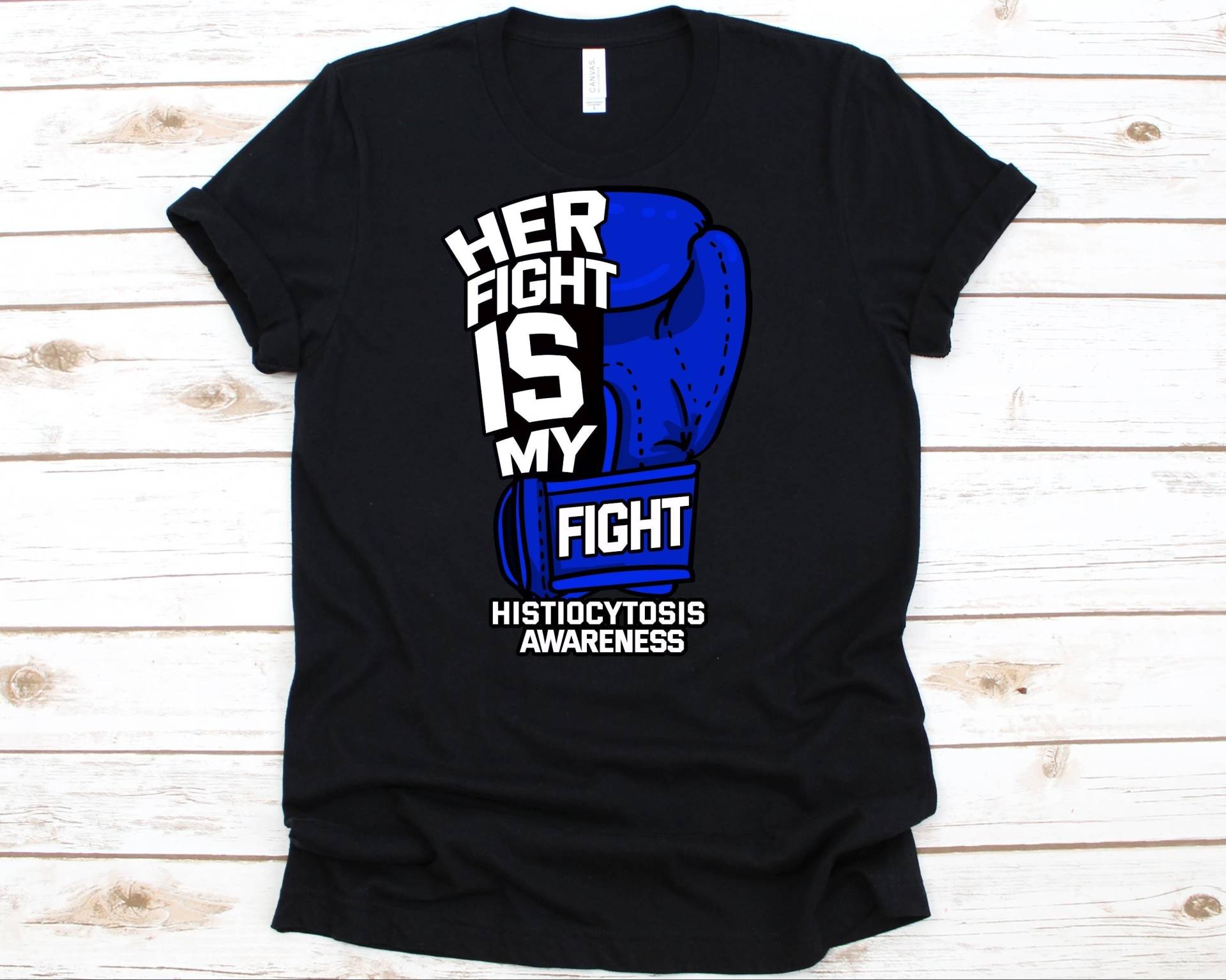 Her Fight Is My Shirt, Bewusstsein Geschenk Für Histiocytosis Krieger Kämpfer, Individuelle Krankheiten T-Shirt Männer Und Frauen, Blaues Band von AbbysDesignFactory