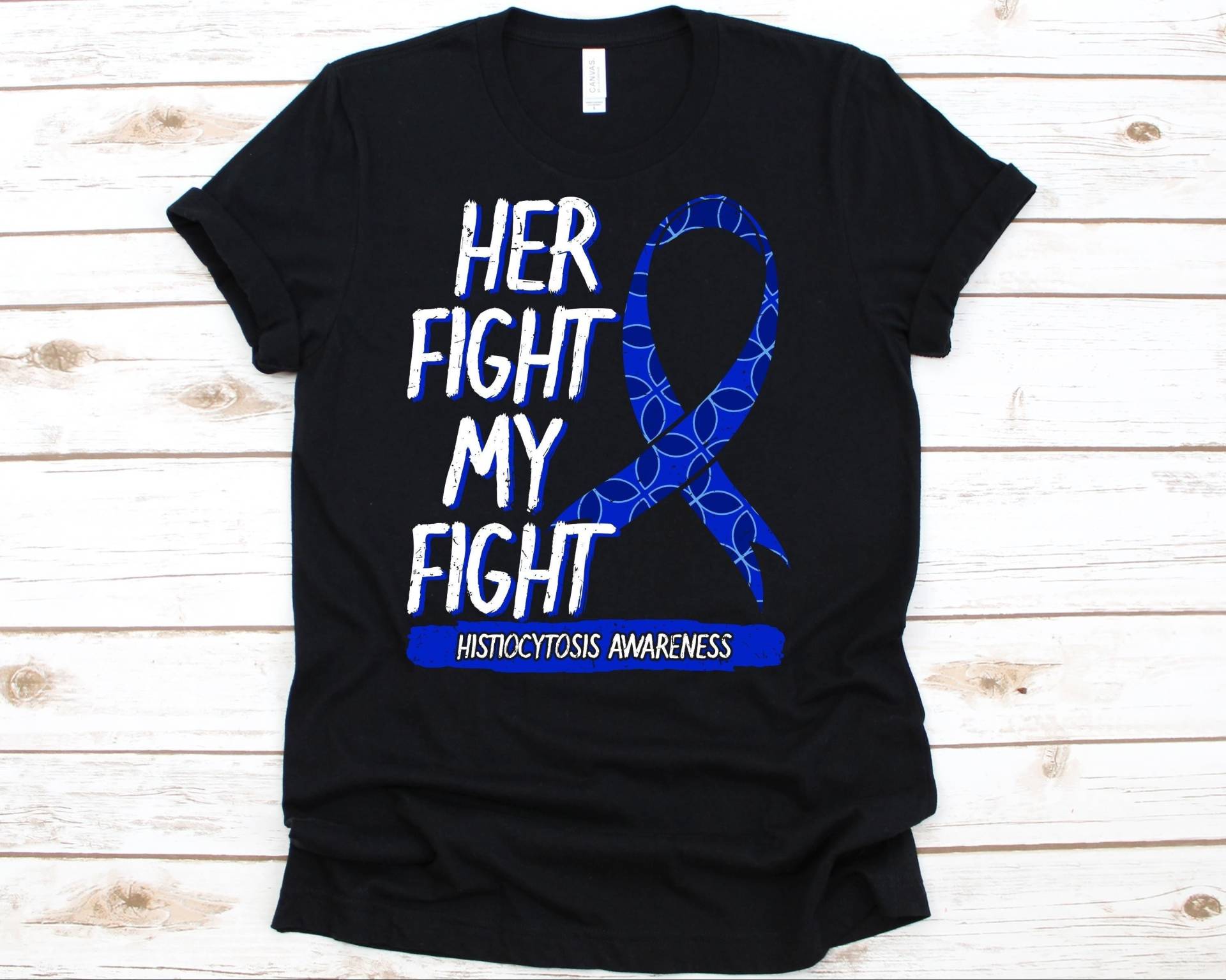 Her Fight Is My Shirt, Bewusstsein Geschenk Für Histiocytosis Krieger Kämpfer, Individuelle Krankheiten T-Shirt Männer Und Frauen, Blaues Band von AbbysDesignFactory