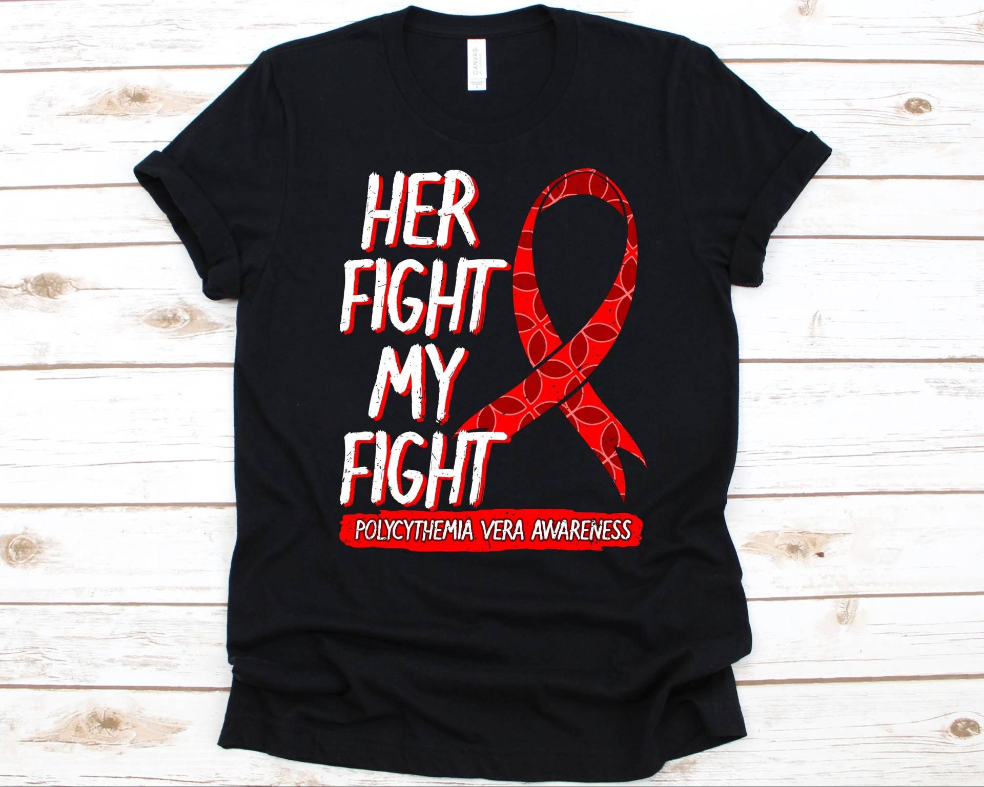 Her Fight Is My Shirt, Bewusstsein Geschenk Für Polycythemia Vera Krieger Kämpfer, Seltene Blut Unordnung Erythremia, Osler Krankheit von AbbysDesignFactory