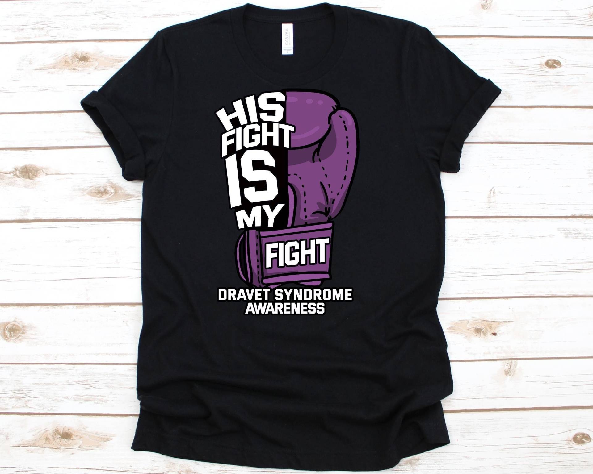 His Fight Is My Shirt, Bewusstsein Geschenk Für Dravet Syndrom Krieger, Schwere Myoclonic Epilepsie Infancy T-Shirt, Kindheitsepyplosse von AbbysDesignFactory