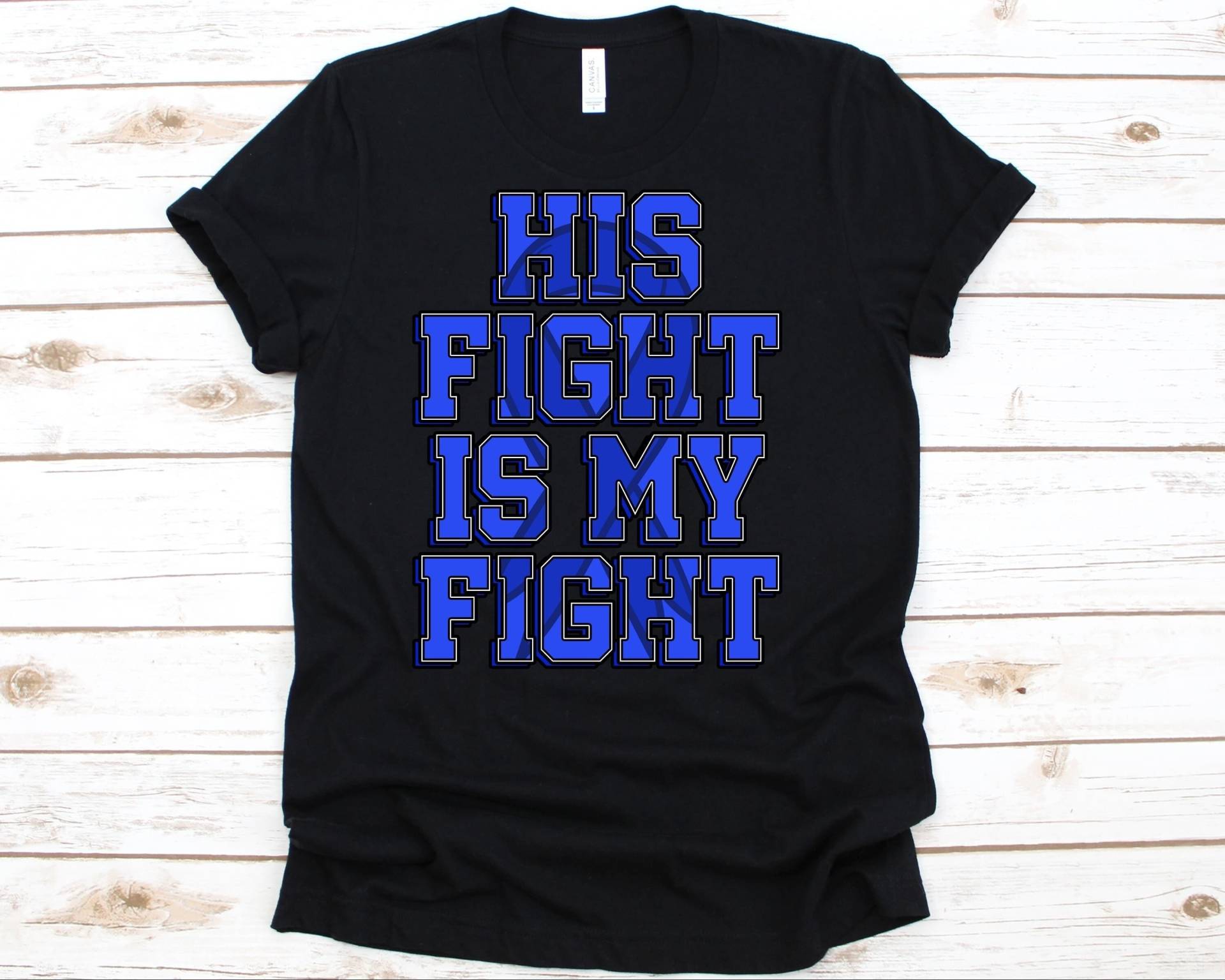 His Fight Is My Shirt, Bewusstsein Geschenk Für Histiocytosis Krieger Kämpfer, Individuelle Krankheiten T-Shirt Männer Und Frauen, Blaues Band von AbbysDesignFactory