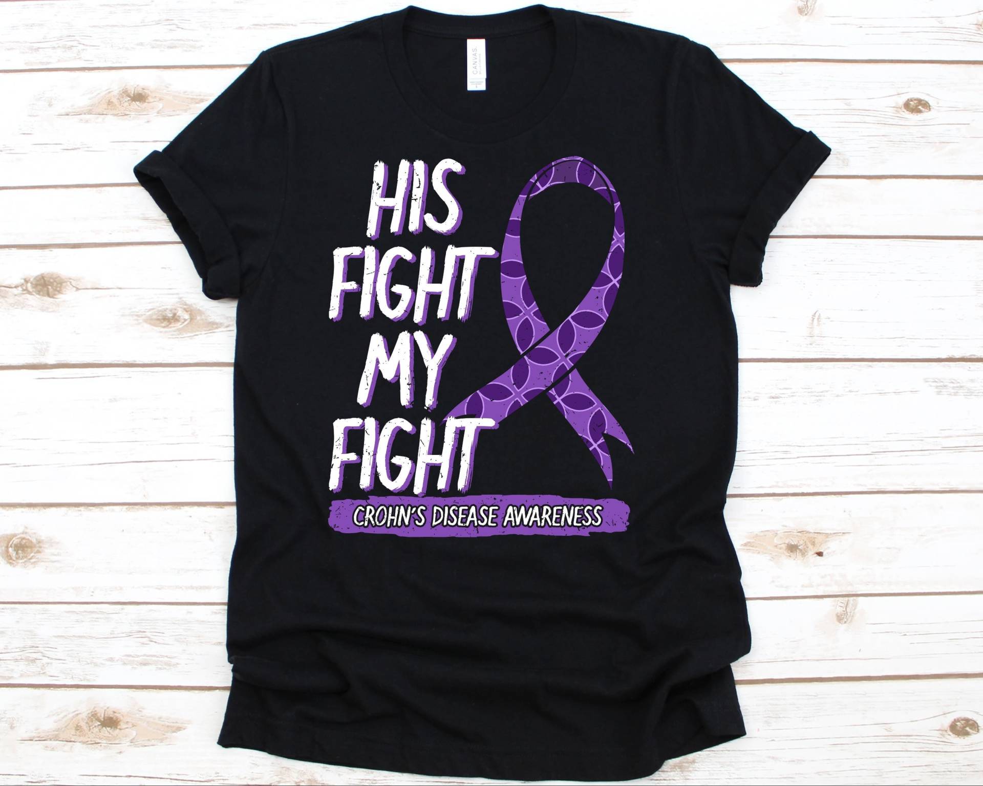 His Fight Is My Shirt, Bewusstseinsgeschenk Für Crohn Es Disease Krieger Kämpfer, Entzündliche Darmerkrankungen Tshirt Männer Und Frauen von AbbysDesignFactory