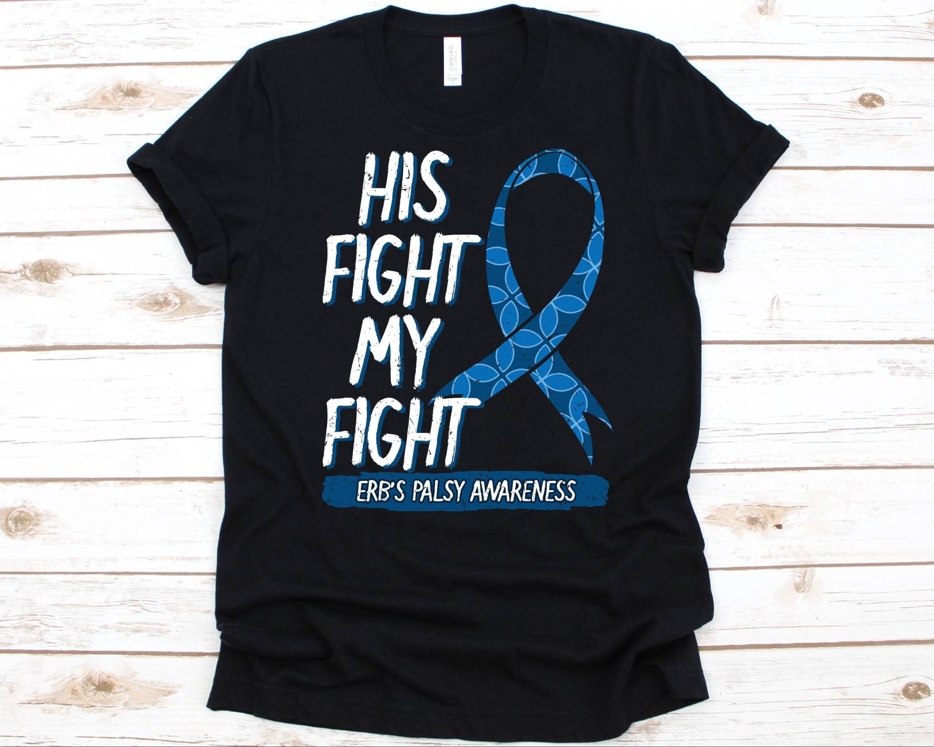 His Fight My Shirt, Arm Paralysis, Erb Es Palsy Awareness Brachial Plexus Palsy, Blaues Band Design, Erb-Duchenne Paralysis von AbbysDesignFactory