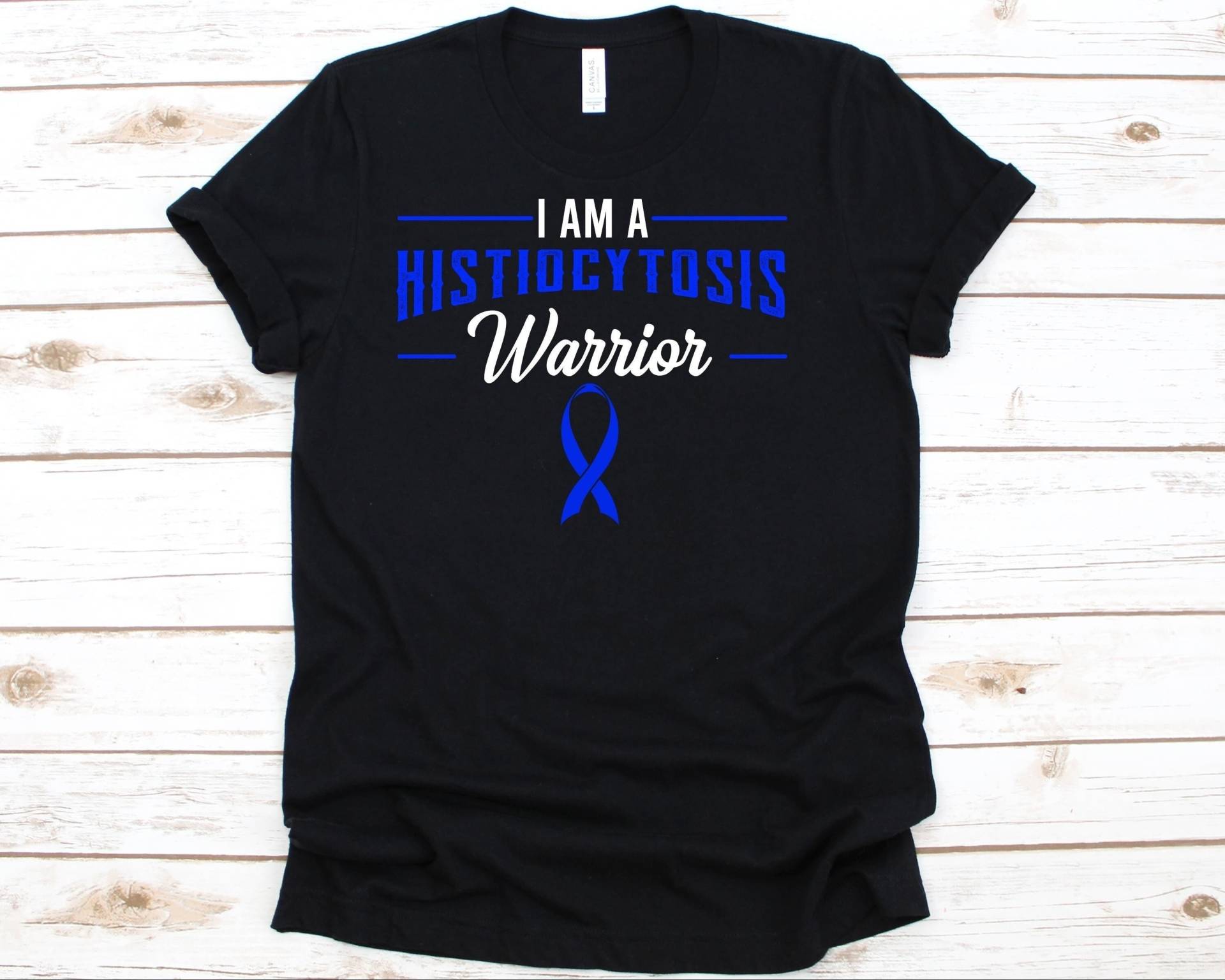 I Am A Histiocytosis Krieger Shirt, Bewusstsein Geschenk Für Individuelle Krankheiten Kämpfer, T-Shirt Männer Und Frauen, Blaues Band von AbbysDesignFactory