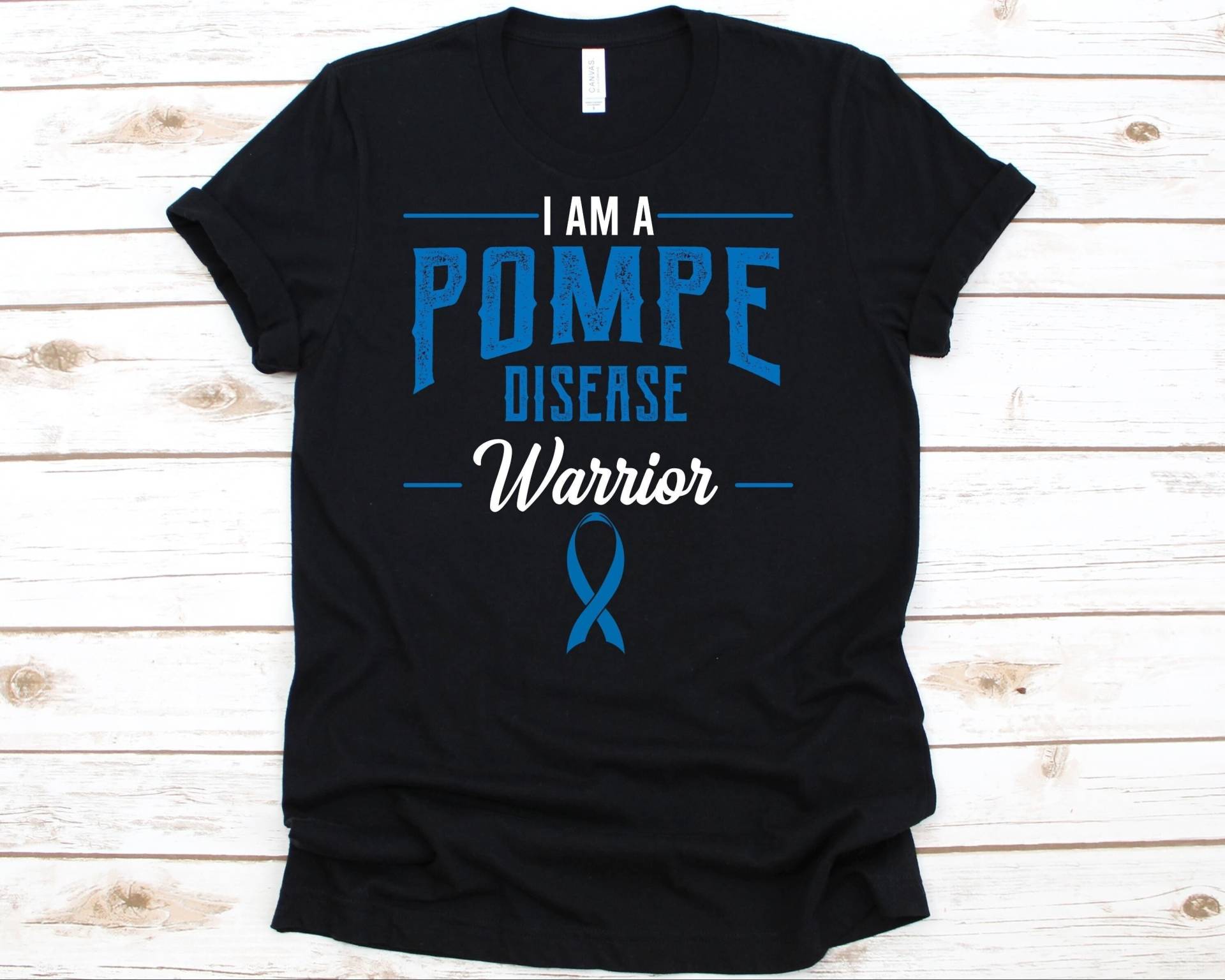 I Am A Pompe Disease Krieger Shirt, Acid Maltase Mangel T-Shirt Für Männer Und Frauen, Bewusstsein Geschenk Glykogen Storage Fighter von AbbysDesignFactory