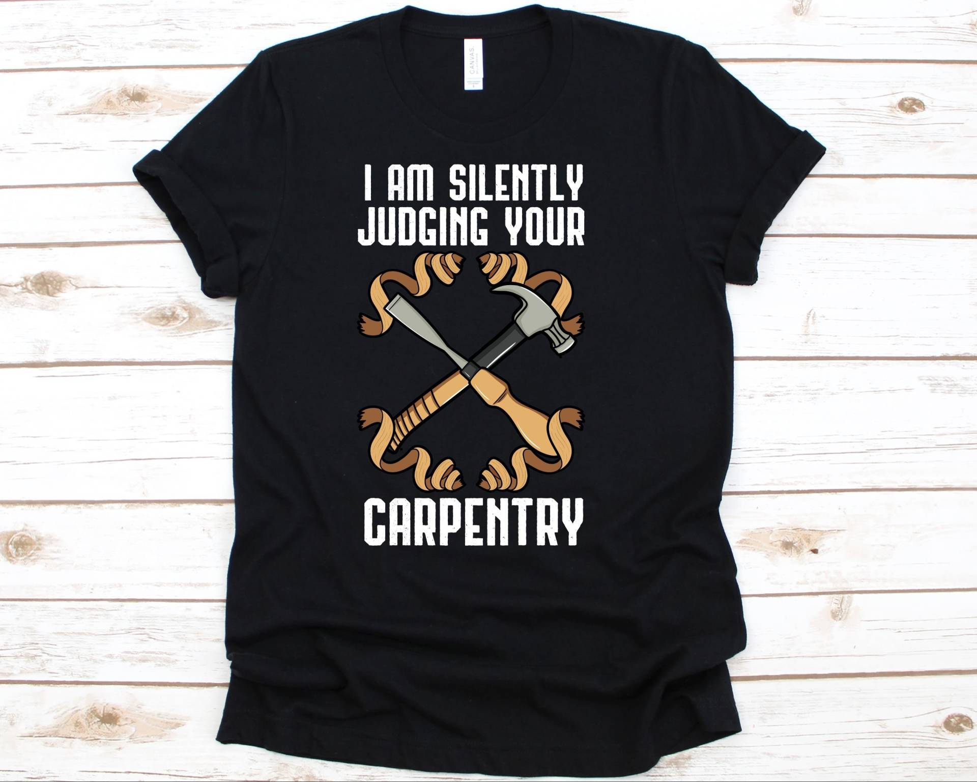 I Am Silently Bewertung Deinen Tischler Hemd, Shirt, Lustige Holzarbeit Tshirt, Geschenk Für Holzarbeiter Männer Und Frauen, Holzarbeitswerkzeuge von AbbysDesignFactory
