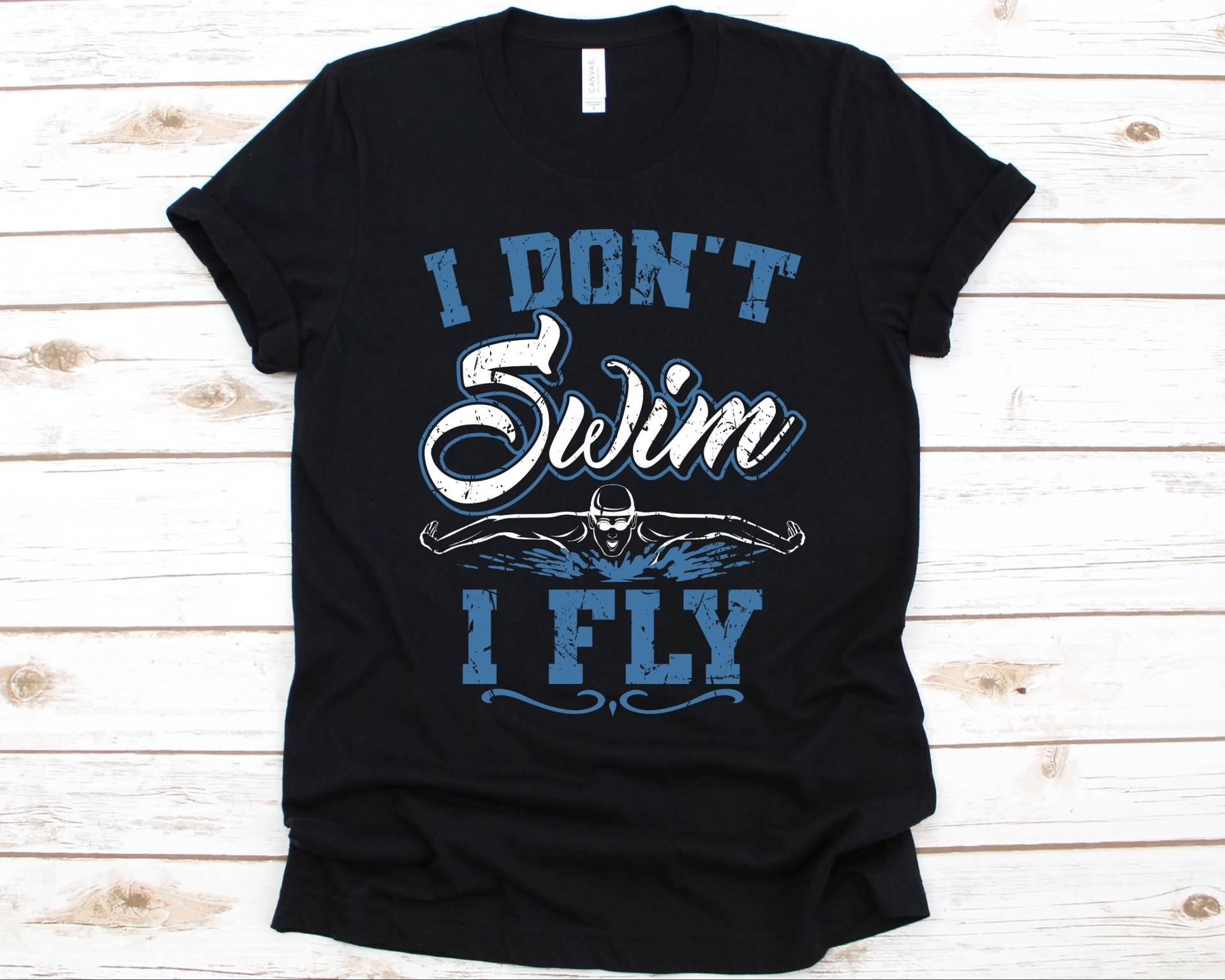 I Don't Swim Fly Shirt, Schwimmer T-Shirt Für Männer Und Frauen, Schwimmen T-Shirt, Sportler Freestyle Front Crawl von AbbysDesignFactory