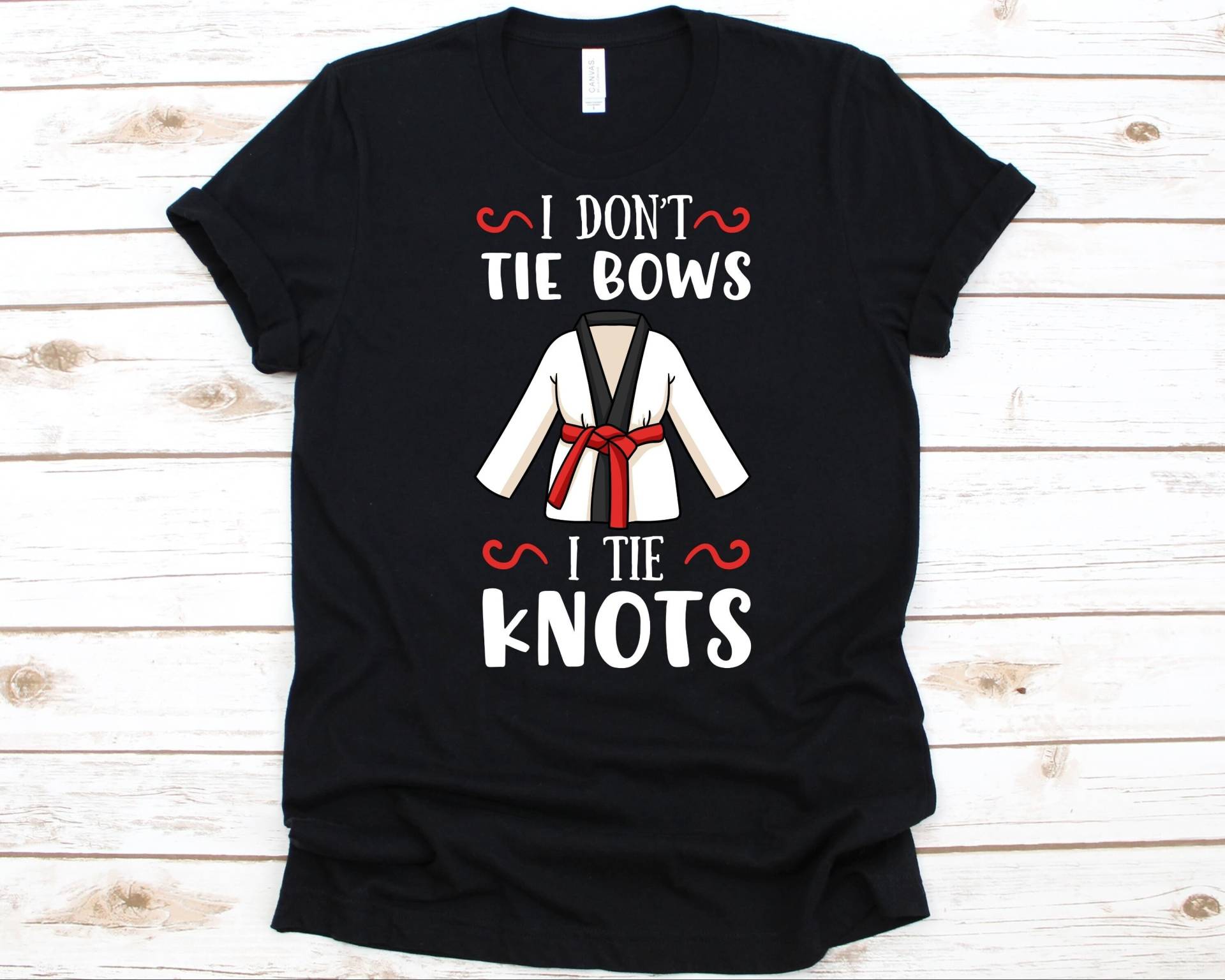 I Don't Tie Bows Tie Knots Shirt, Karate Kämpfer Geschenk Für Männer Und Frauen, Selbstschutz, Kampfsport Liebhaber, Kampfsport von AbbysDesignFactory