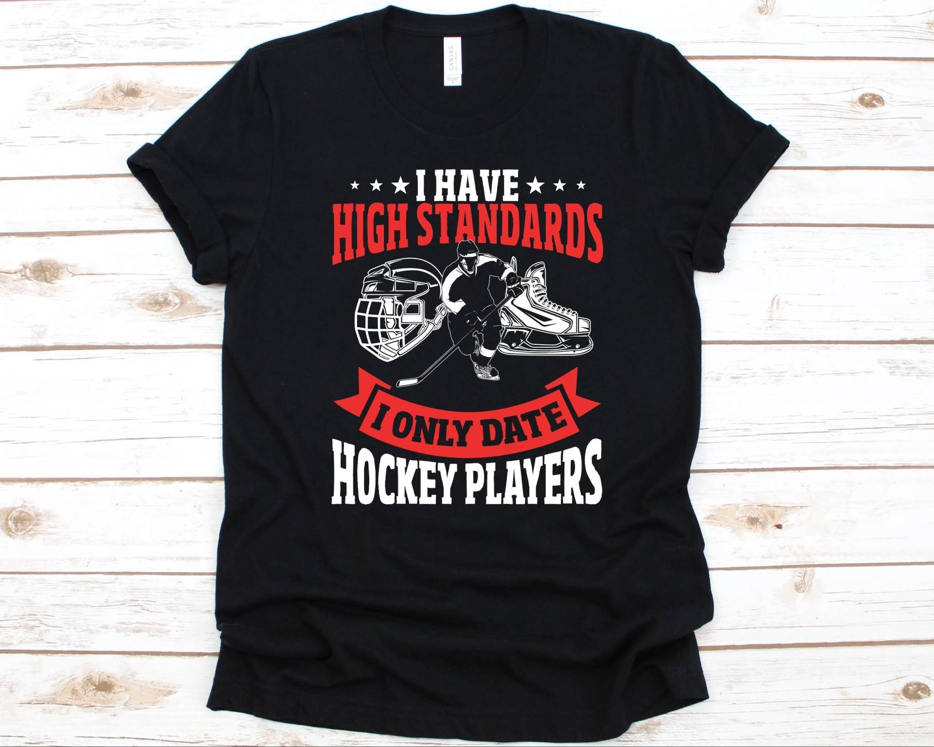 I Have High Standards Only Date Hockey Spieler Shirt, Hockeyspieler T-Shirt, Eishockey, Spiel, Feldhockey, Fan, Liebhaber von AbbysDesignFactory