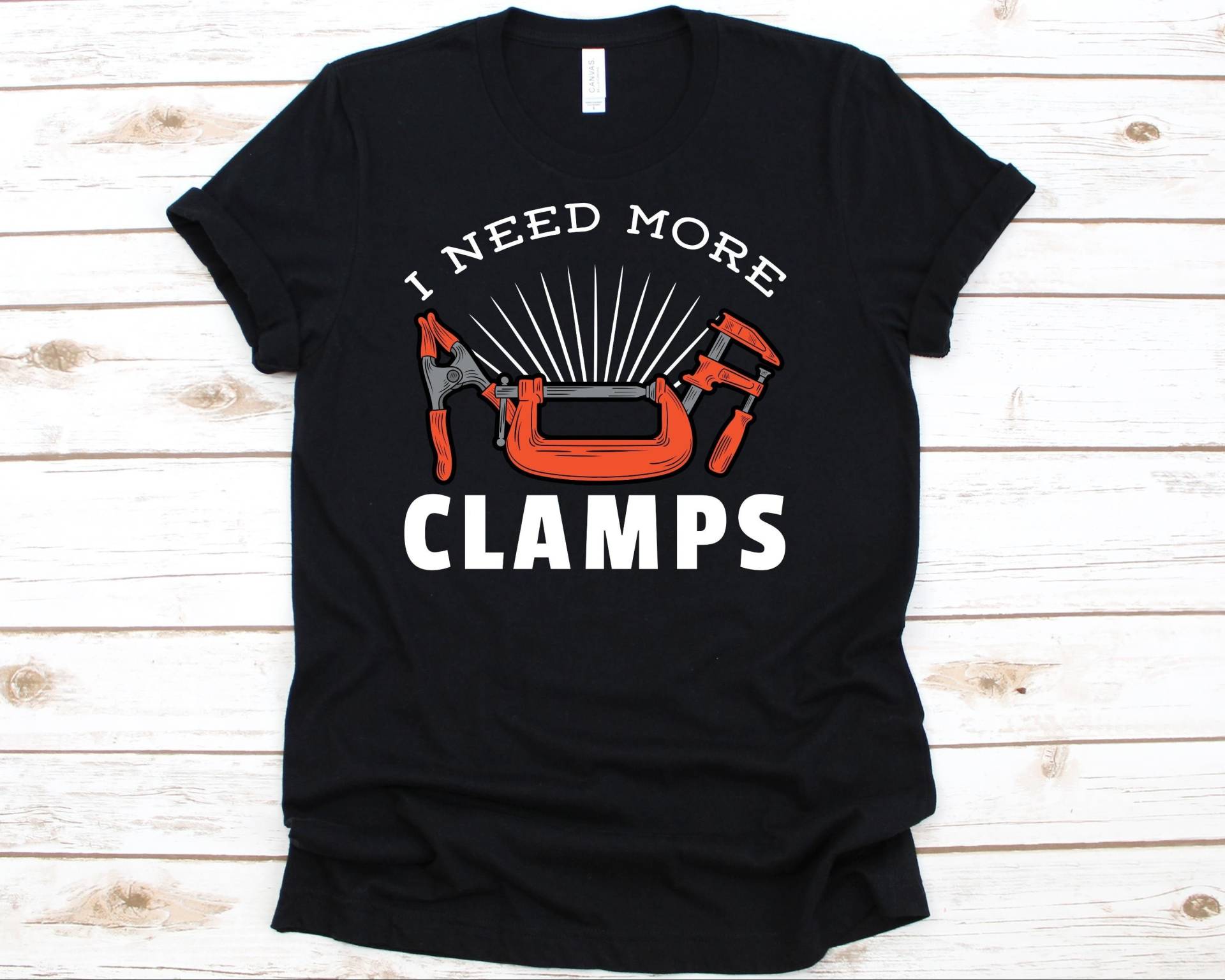 I Need More Clamps Shirt, Lustiges Holzarbeitsshirt, Tischlerei Tshirt, Geschenk Für Holzarbeiter Männer Und Frauen, Zimmermannsshirt von AbbysDesignFactory