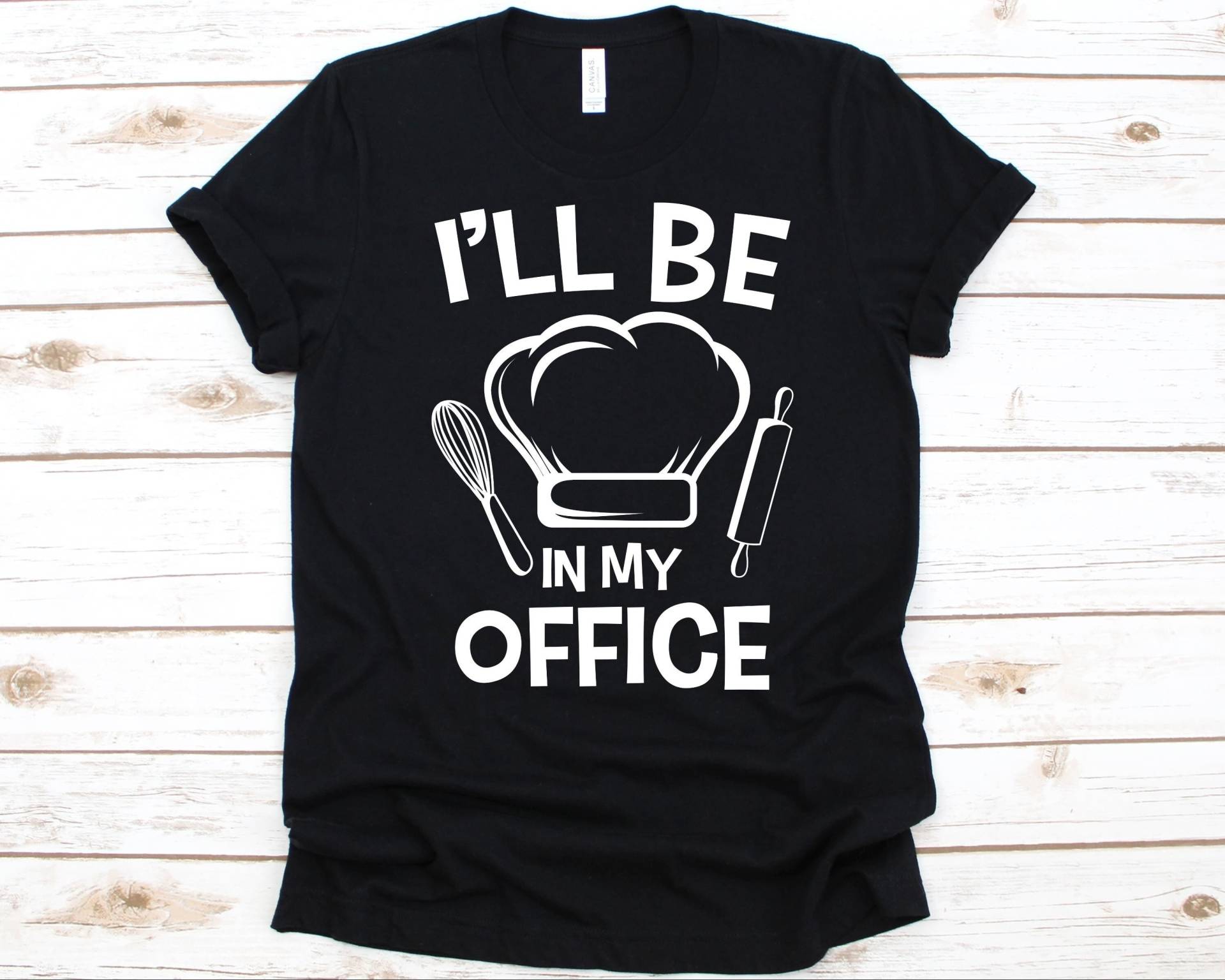 I'll Be in My Office Shirt, Lustiges Shirt Für Köche, Koch Künstler Geschenk Männer Und Frauen, Küchen Büro, Chef Büro T-Shirt von AbbysDesignFactory