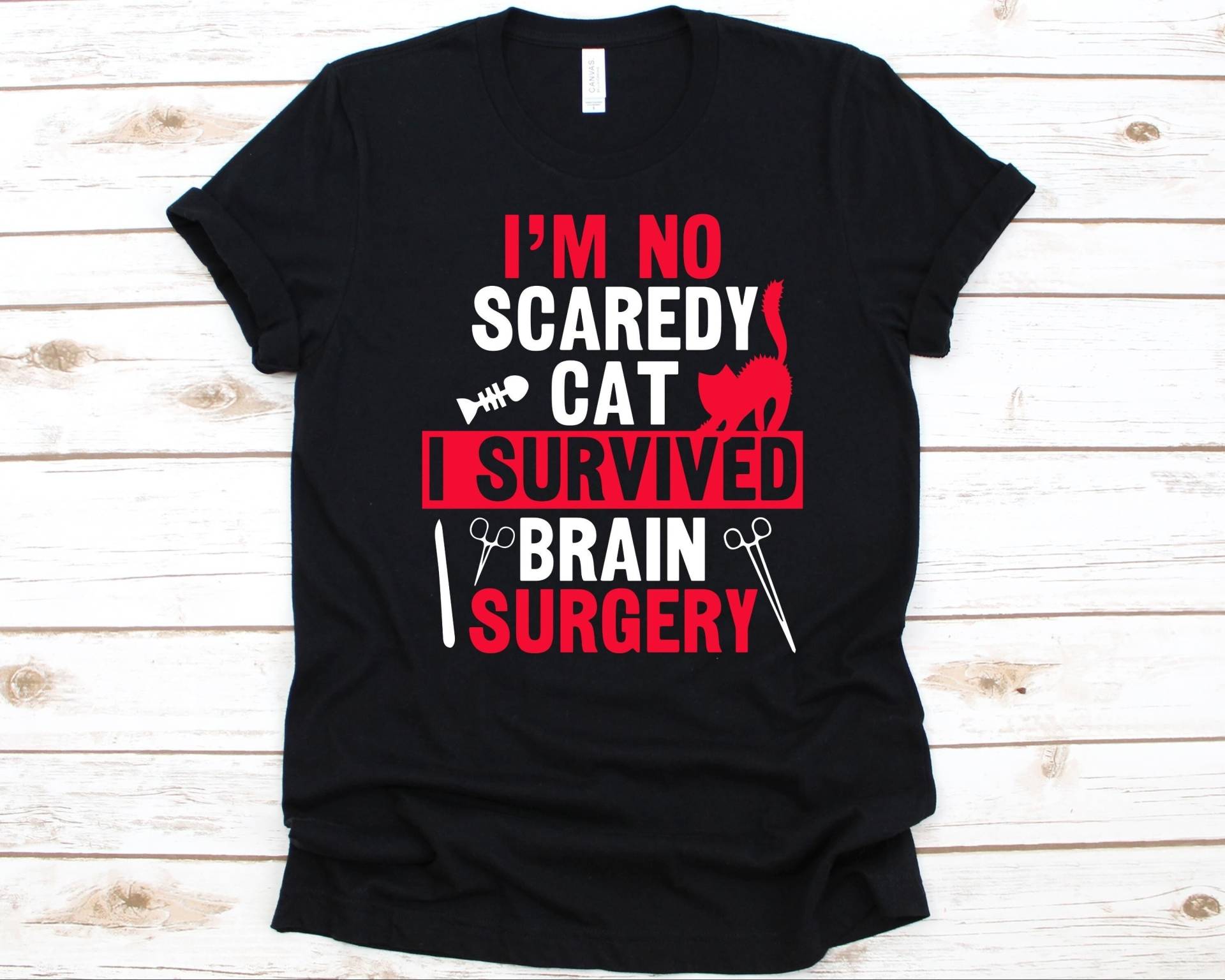 I'm No Scaredy Katze I Survived Brain Surgery Shirt, Bewusstseinsgeschenk Für Kopf Verletzung Krieger, Neurochirurgie, Gehirn-Operation, Gehirn von AbbysDesignFactory