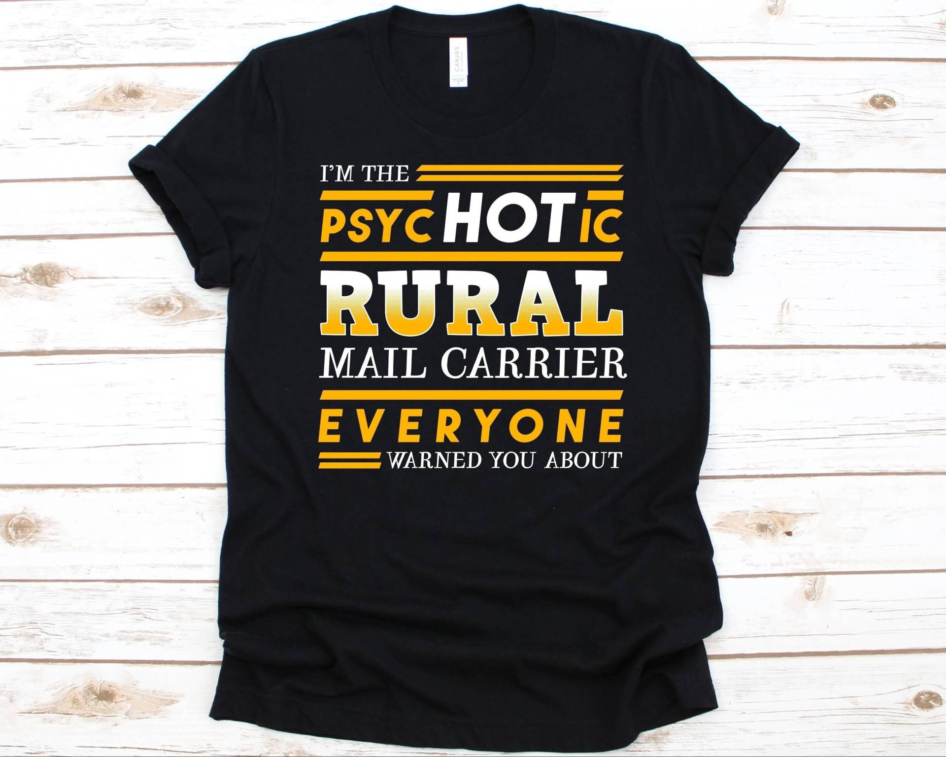 I'm The Psychotic Rural Mail Carrier Shirt, Postarbeiter Geschenk Für Briefträgerin, Postbote, Postträger, Ländlicher Träger, Postbote von AbbysDesignFactory