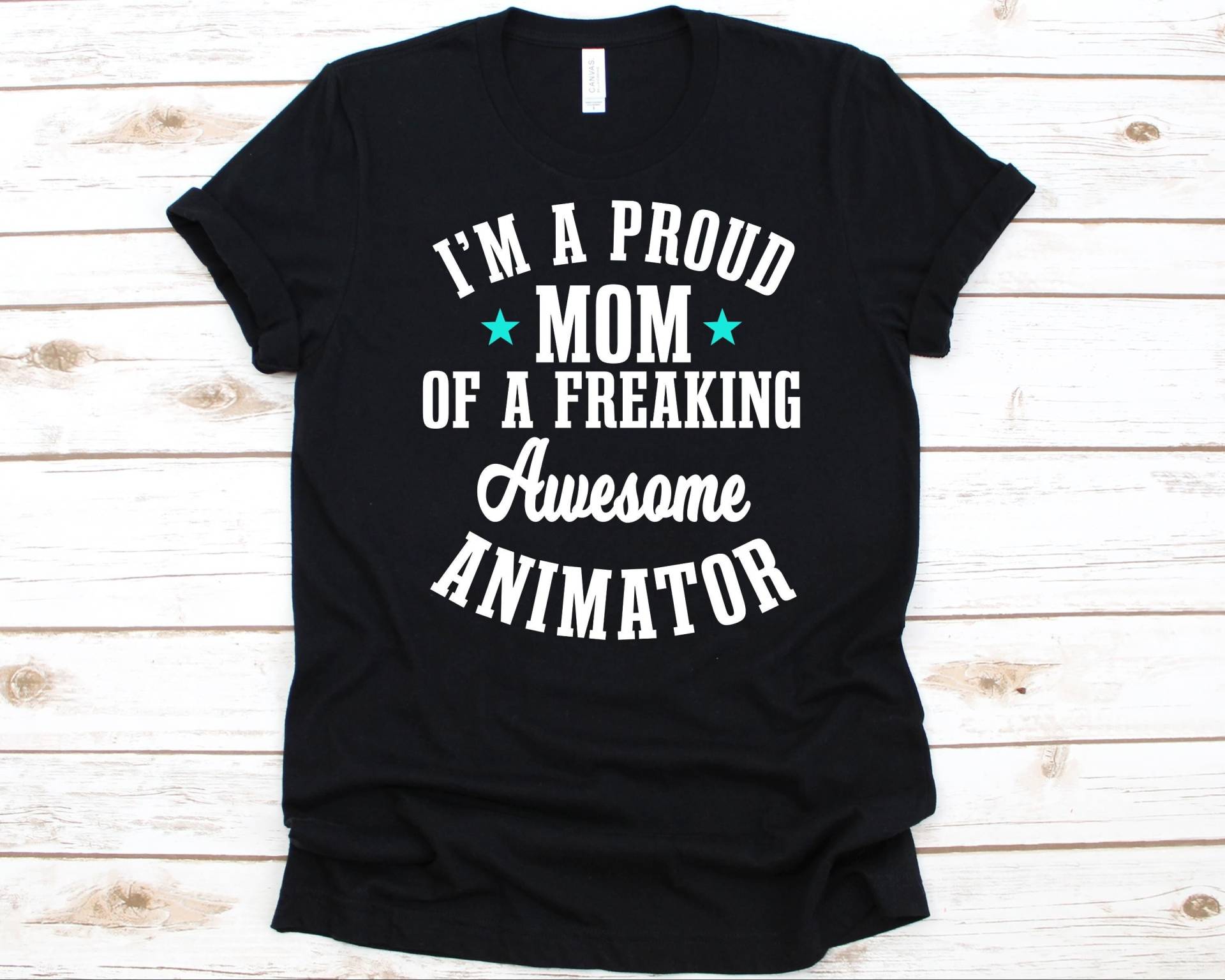 Ich Bin Eine Stolze Mutter Eines Freaking Awesome Animator Shirt, Muttertagsgeschenk, Zeichentrickfilm, Animation Grafik, Künstler T-Shirt von AbbysDesignFactory