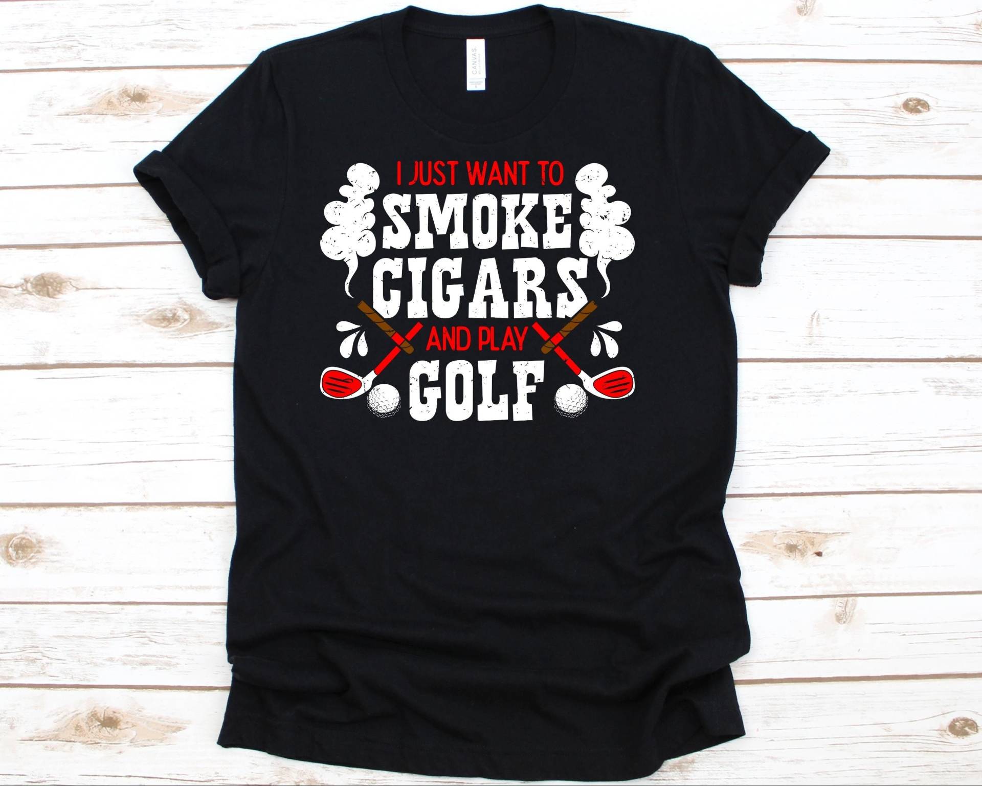 Ich Möchte Nur Zigarren Rauchen Und Golf Spielen Shirt, Geschenk Für Golfer Männer Frauen, Lustiges Golfsport Liebhaber Ball von AbbysDesignFactory