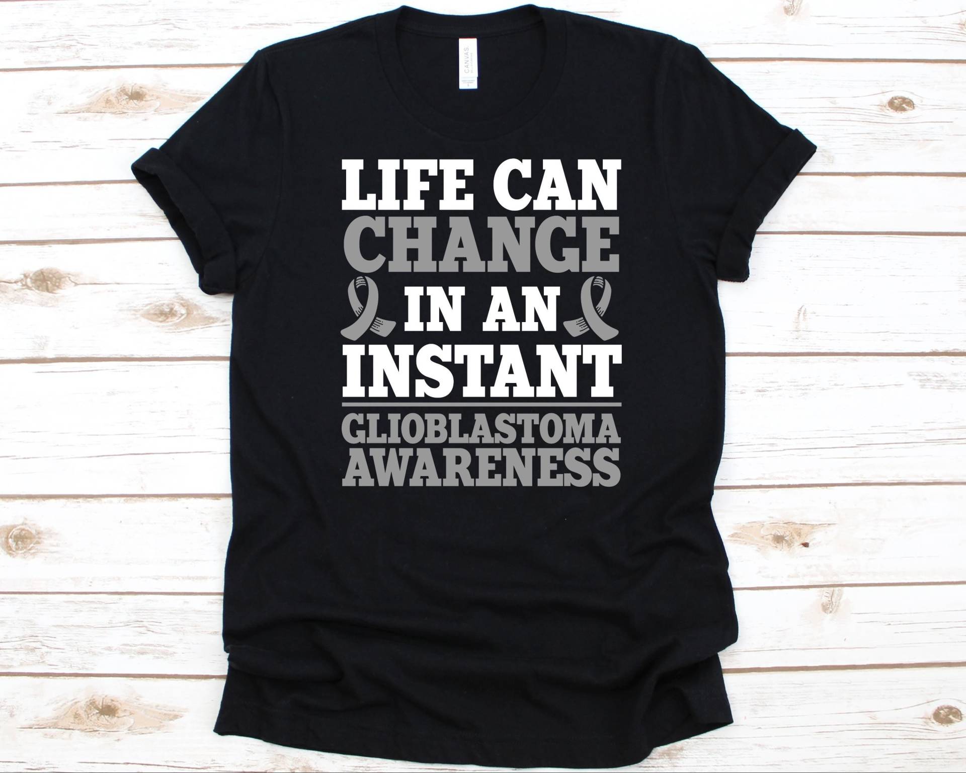 Life Can Change in An Instant Shirt, Glioblastoma Multiforme Awareness, Graues Band Design, Gbm Kämpfer, Grade Iv Astrocytoma, Gehirn Krebs von AbbysDesignFactory