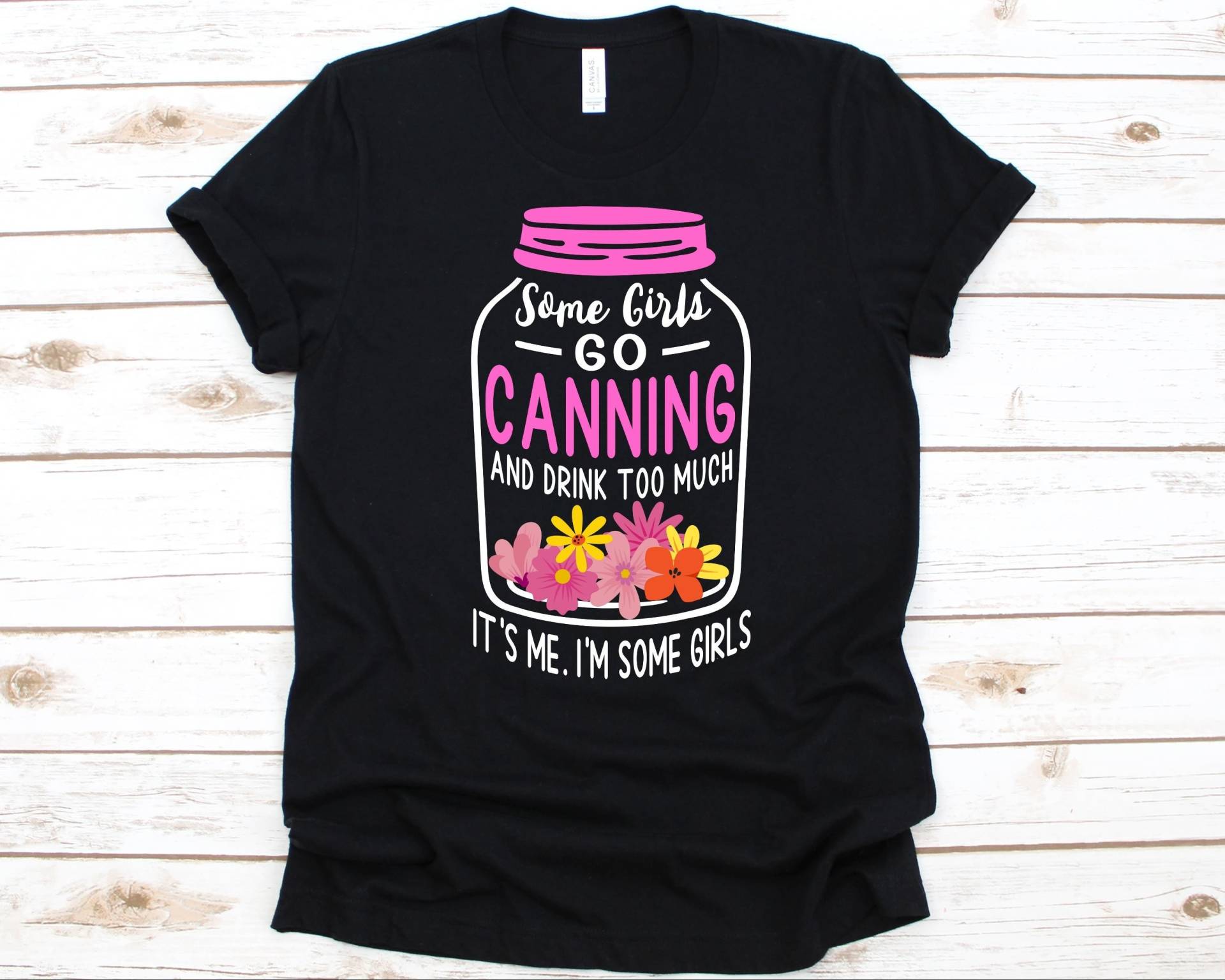 Mädchen Go Canning Shirt, Food Preserver, Blumen Design, Addicts Canner Geschenk, Preservation, Mason Jar Graphic von AbbysDesignFactory