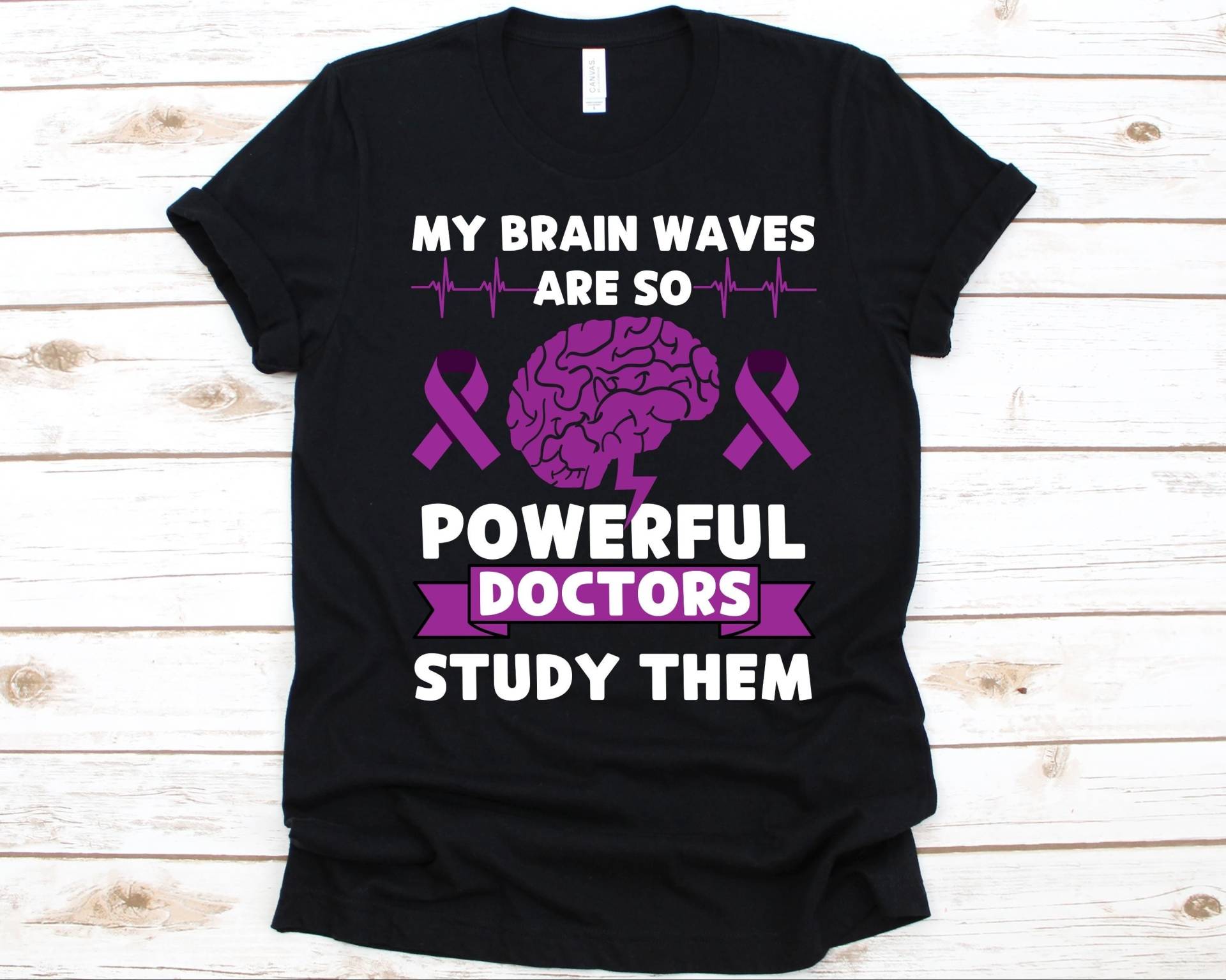 My Brain Waves Are So Powerful Doctors Study Them Shirt, Epilepsie Awareness T-Shirt Für Männer Frauen, Lila Band T-Shirt, Shirt My Brain Waves Are So Powerful Doctors Study Them Shirt, Epilepsie Awareness T-Shirt Für Männer Frauen, Lila Band T-Shirt, Shirt von AbbysDesignFactory